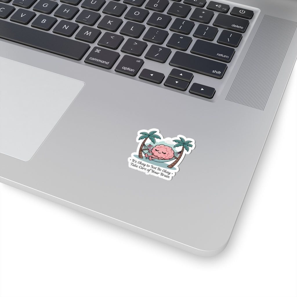 Take Care of Your Brain Kiss-Cut Sticker | Father's Day mental health, dad humor