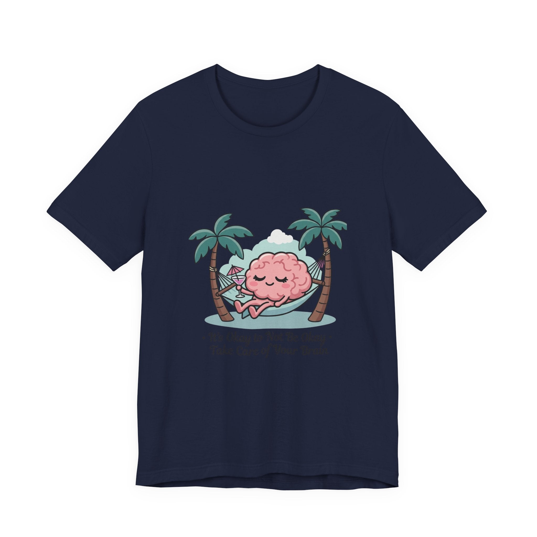 Take Care of Your Brain Tee | Father's Day mental health, dad humor